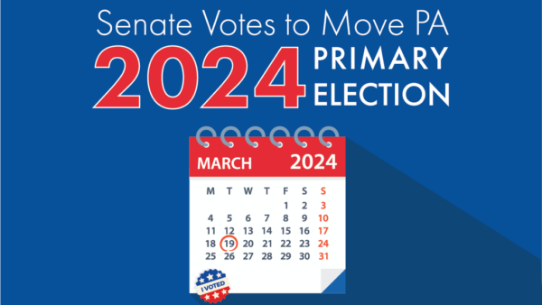 Bill to Move Up Date of 2024 Pennsylvania Primary Election Wins Bipartisan Senate Approval