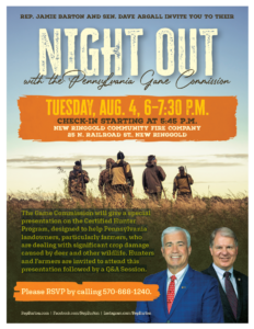 A picture of a flyer advertising Senator Argall and Representative Jamie Barton’s Night Out with the PA Game Commission event on Tuesday, August 4 from 6-7:30 p.m at the New Ringgold Community Fire Company.