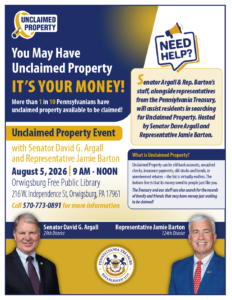 A picture of a flyer advertising Senator Argall and Representative Jamie Barton’s Unclaimed Property event on Wednesday, August 5 from 9 a.m. to 12 p.m. at the Orwigsburg Free Public Library.