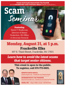 flyer advertising a Senior Scam Seminar with Sen. Argall and Rep. Tim Twardzik and SEAPA on Monday, August 31 at 1 p.m. at the Frackville Elks Lodge.